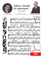 nuty: Ja bym chciała się zapomnieć - walc angielski
muz. Zygmunt Wiehler
sł. Marian Hemar