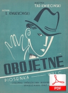 Obojętne - walc
muz. Tadeusz Kwieciński
sł. Roman Kwiatkowski
od Olivera